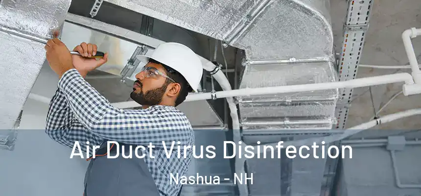 Air Duct Virus Disinfection Nashua - NH
