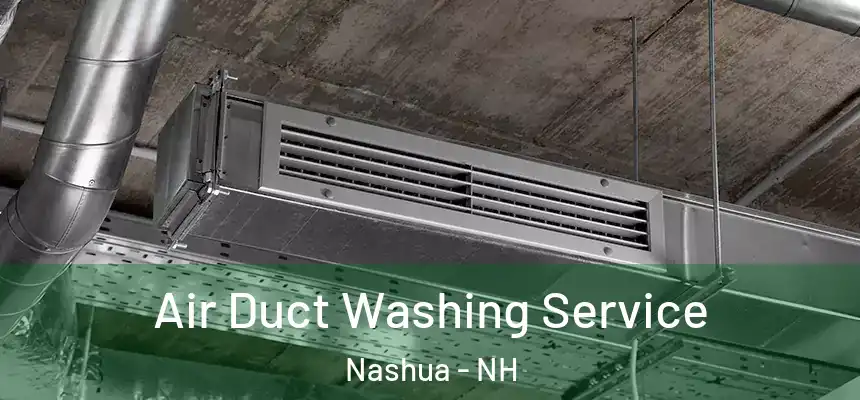 Air Duct Washing Service Nashua - NH